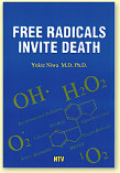FREE RADICALS INVITE DEATH@\